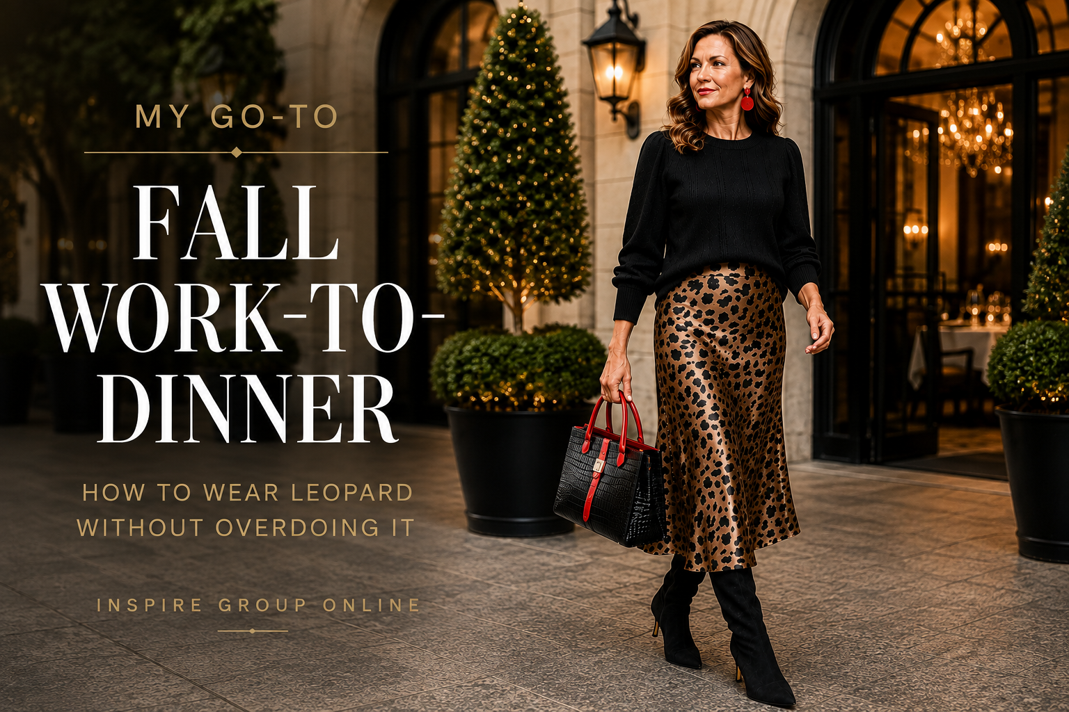 My Go-To Fall Work-to-Dinner Outfit: How to Wear Leopard Without Overdoing It